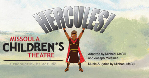 Missoula Children’s Theatre will present Hercules in two performances scheduled for Saturday, Feb. 8 at 1 p.m. and 4 p.m. MCT image